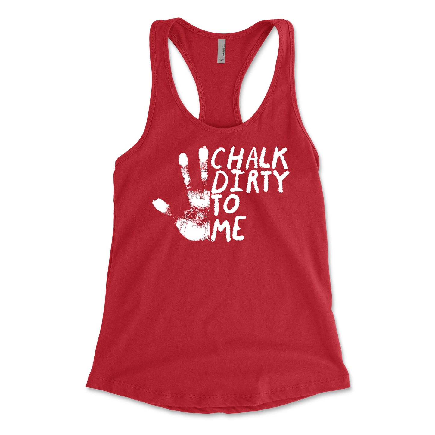 Chalk Dirty To Me Women's Racerback