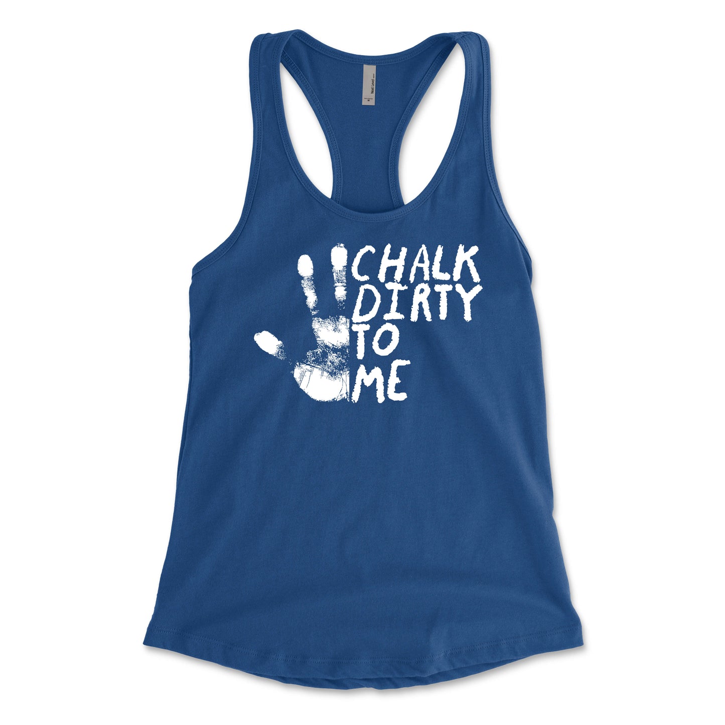 Chalk Dirty To Me Women's Racerback