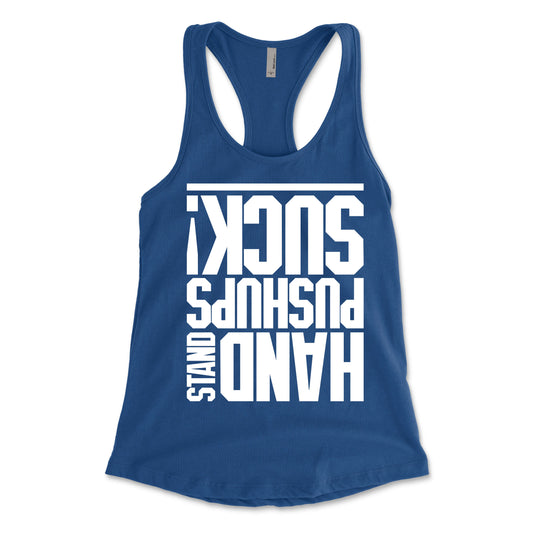 Hand Stand Pushups Suck Women's Racerback
