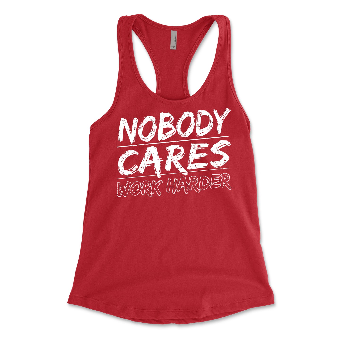 Nobody Cares Work Harder Women's Racerback