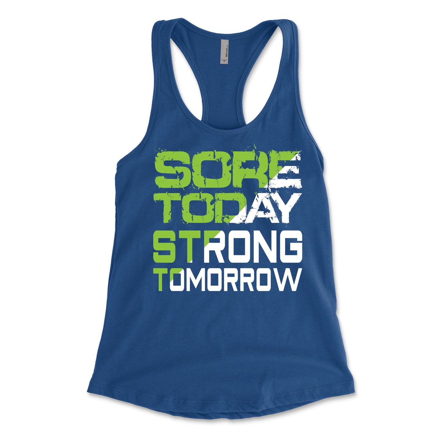 Sore Today Strong Tomorrow Women's Racerback