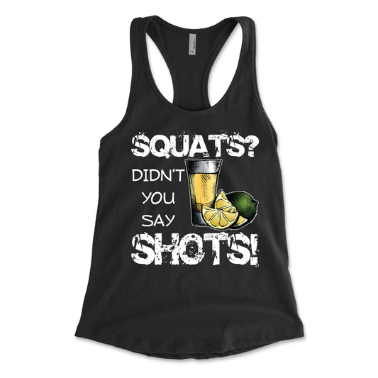 Squats or Shots Women's Racerback