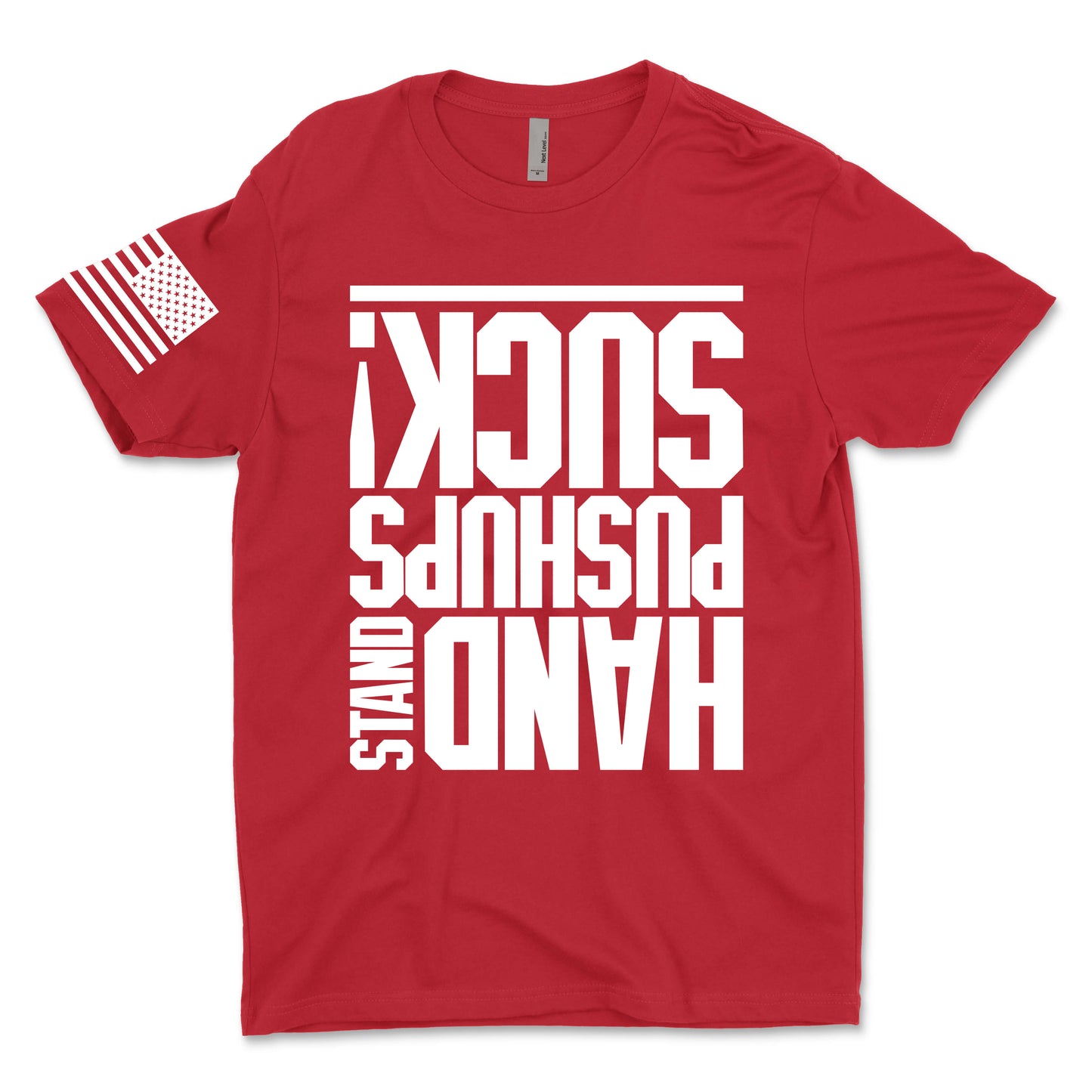 Hand Stand Pushups Suck Men's T-Shirt