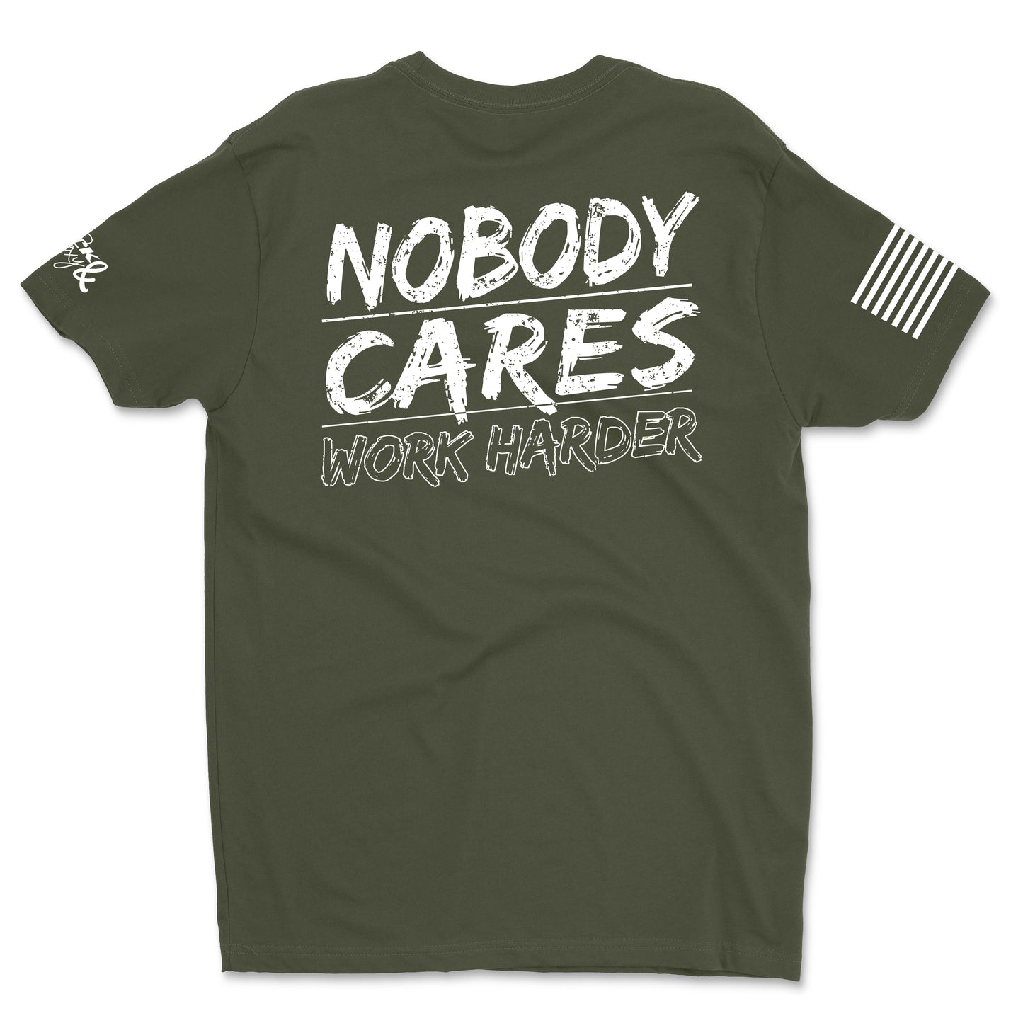 Nobody Cares Work Harder Men's T-Shirt
