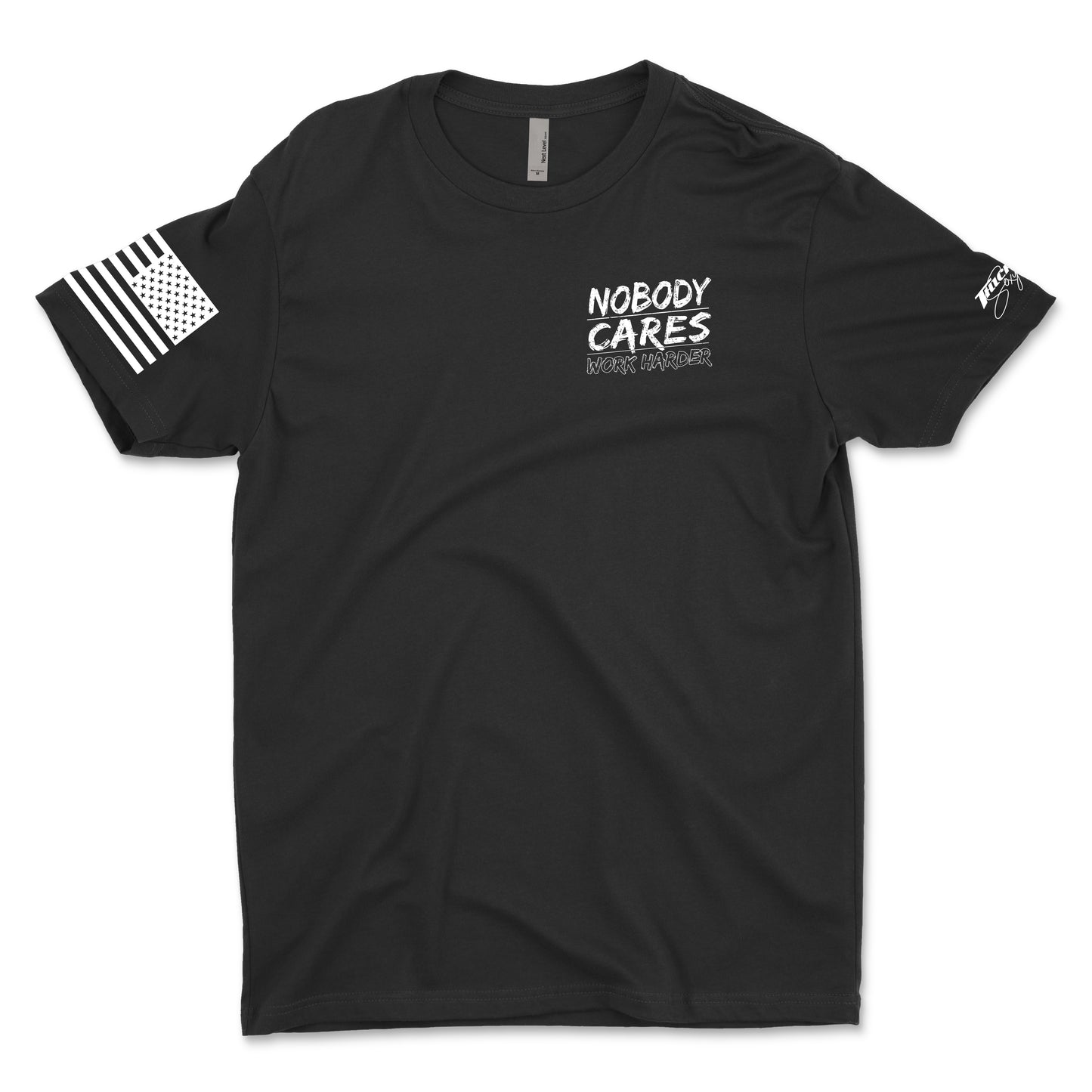 Nobody Cares Work Harder Men's T-Shirt