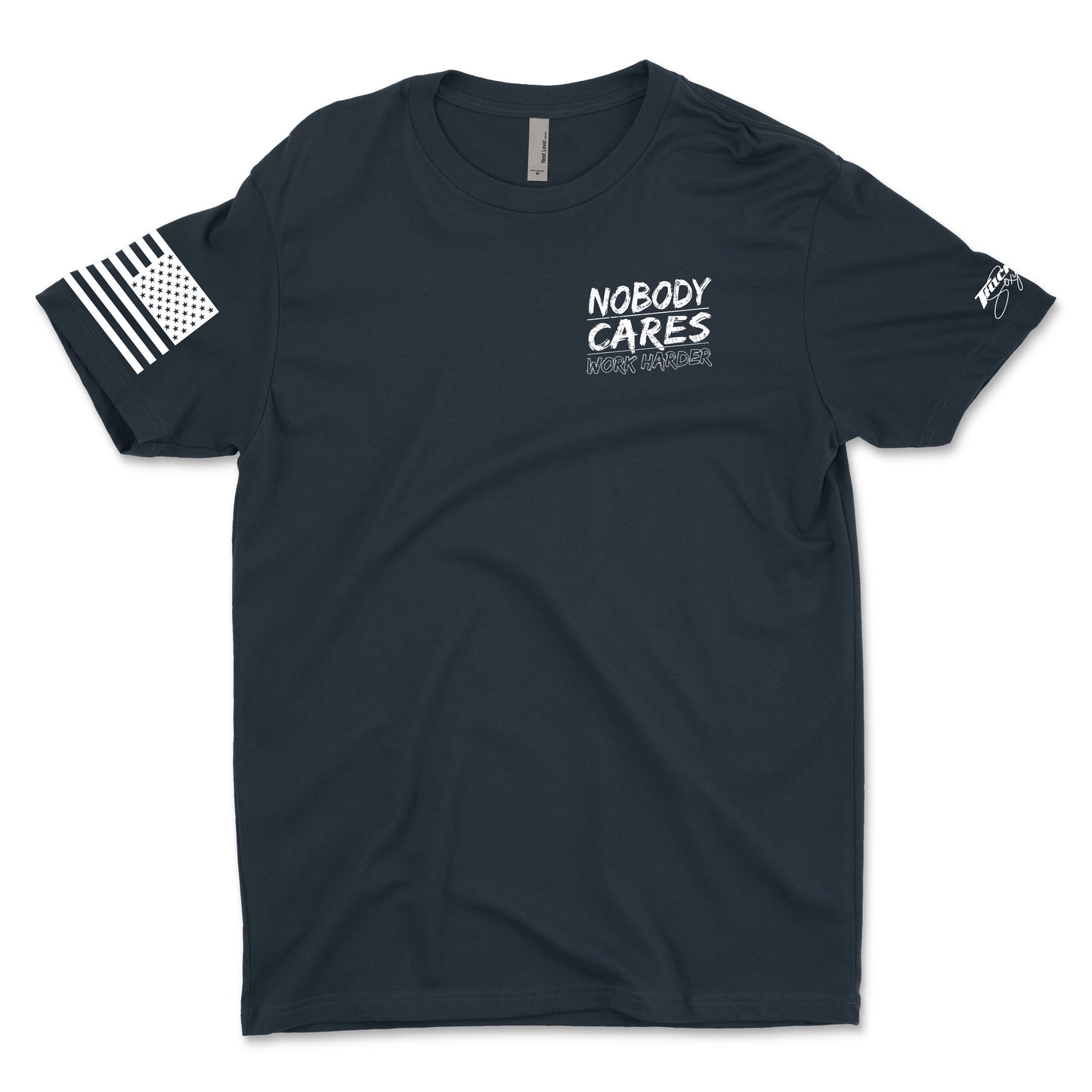 Nobody Cares Work Harder Men's T-Shirt