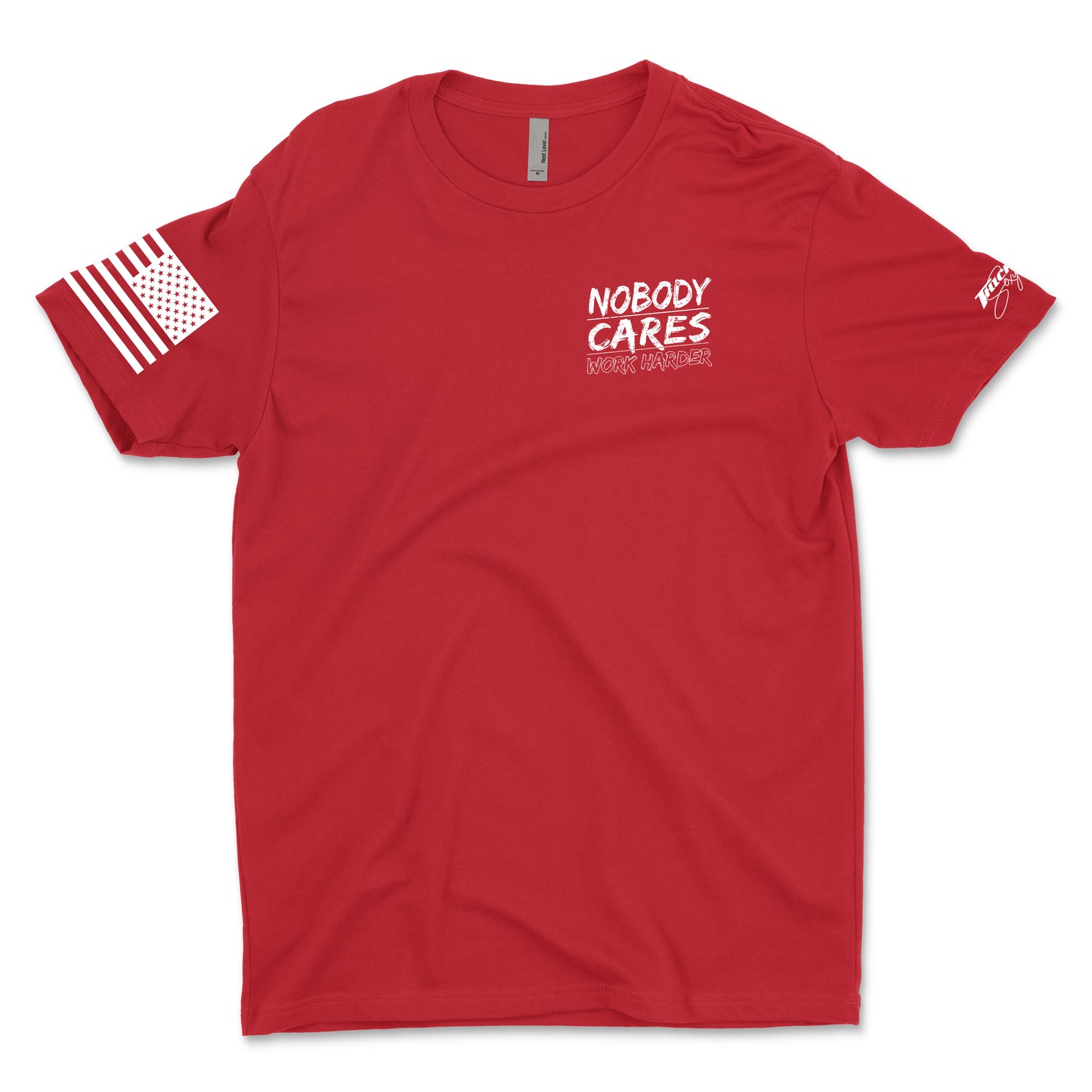 Nobody Cares Work Harder Men's T-Shirt