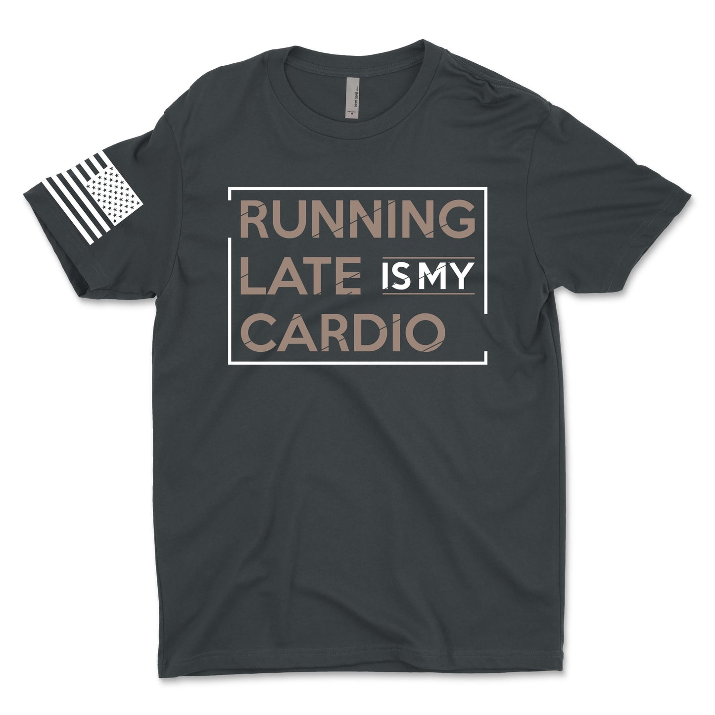 Running Late Is My Cardio Men's T-Shirt