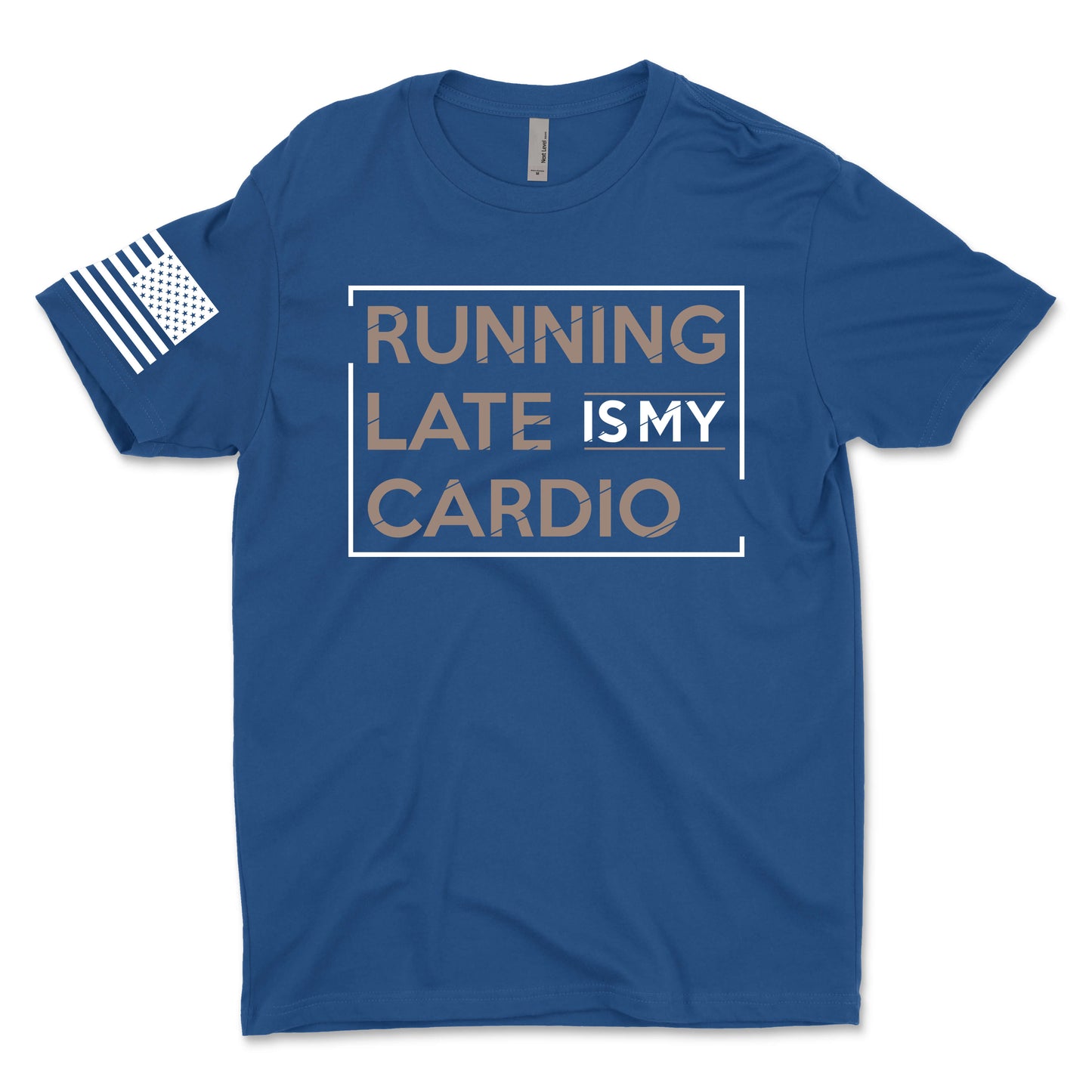 Running Late Is My Cardio Men's T-Shirt