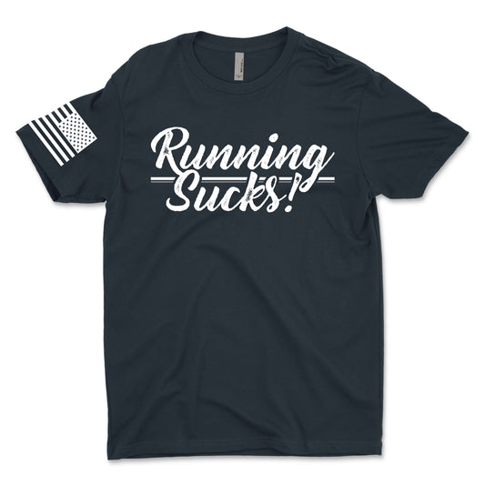 Running Sucks Men's T-Shirt