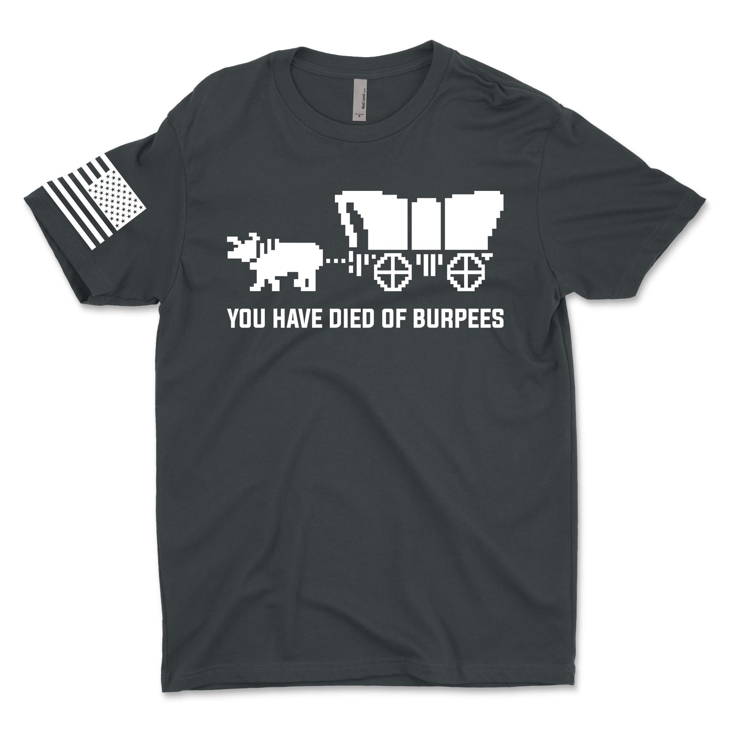 You Have Died of Burpees Men's T-Shirt