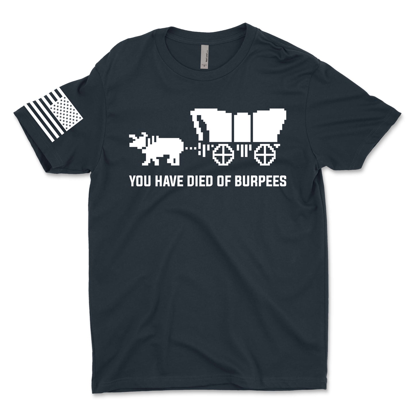 You Have Died of Burpees Men's T-Shirt