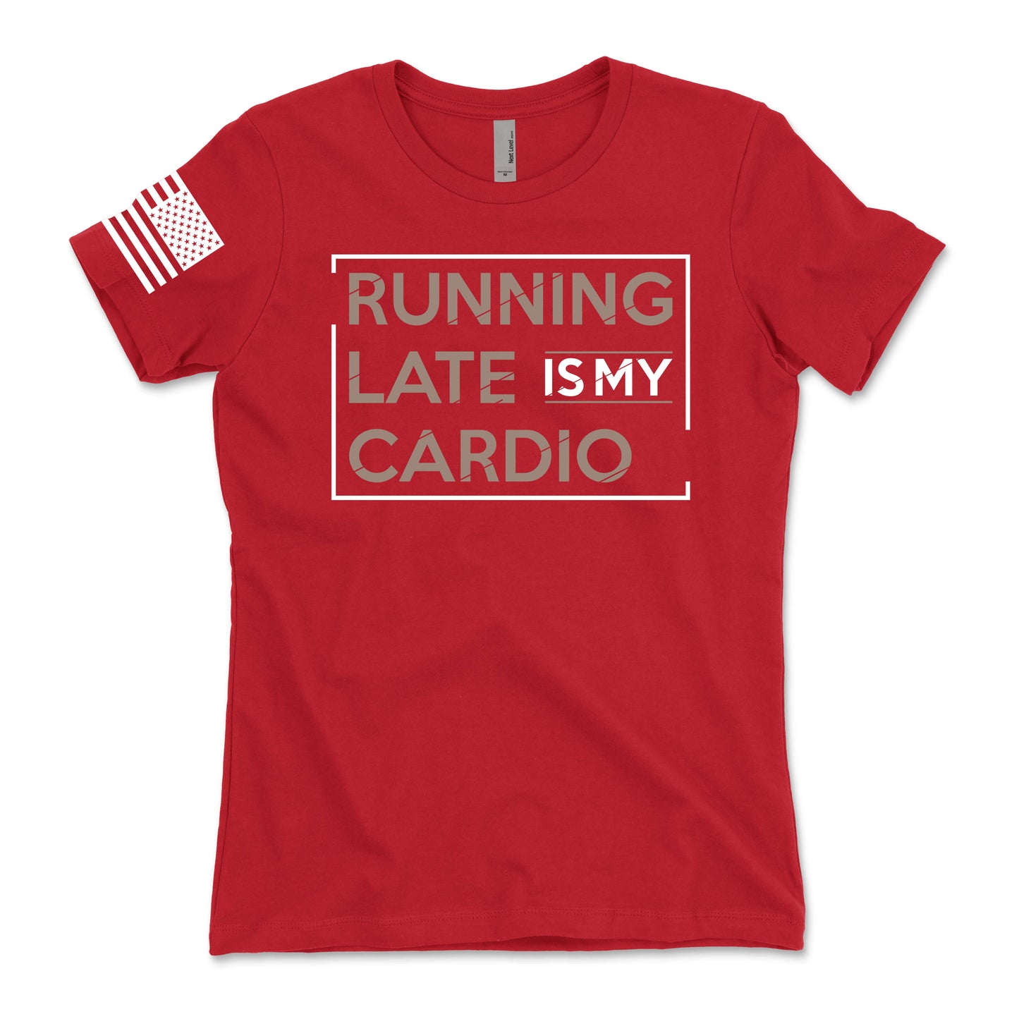 Running Late Is My Cardio Women's T-Shirt