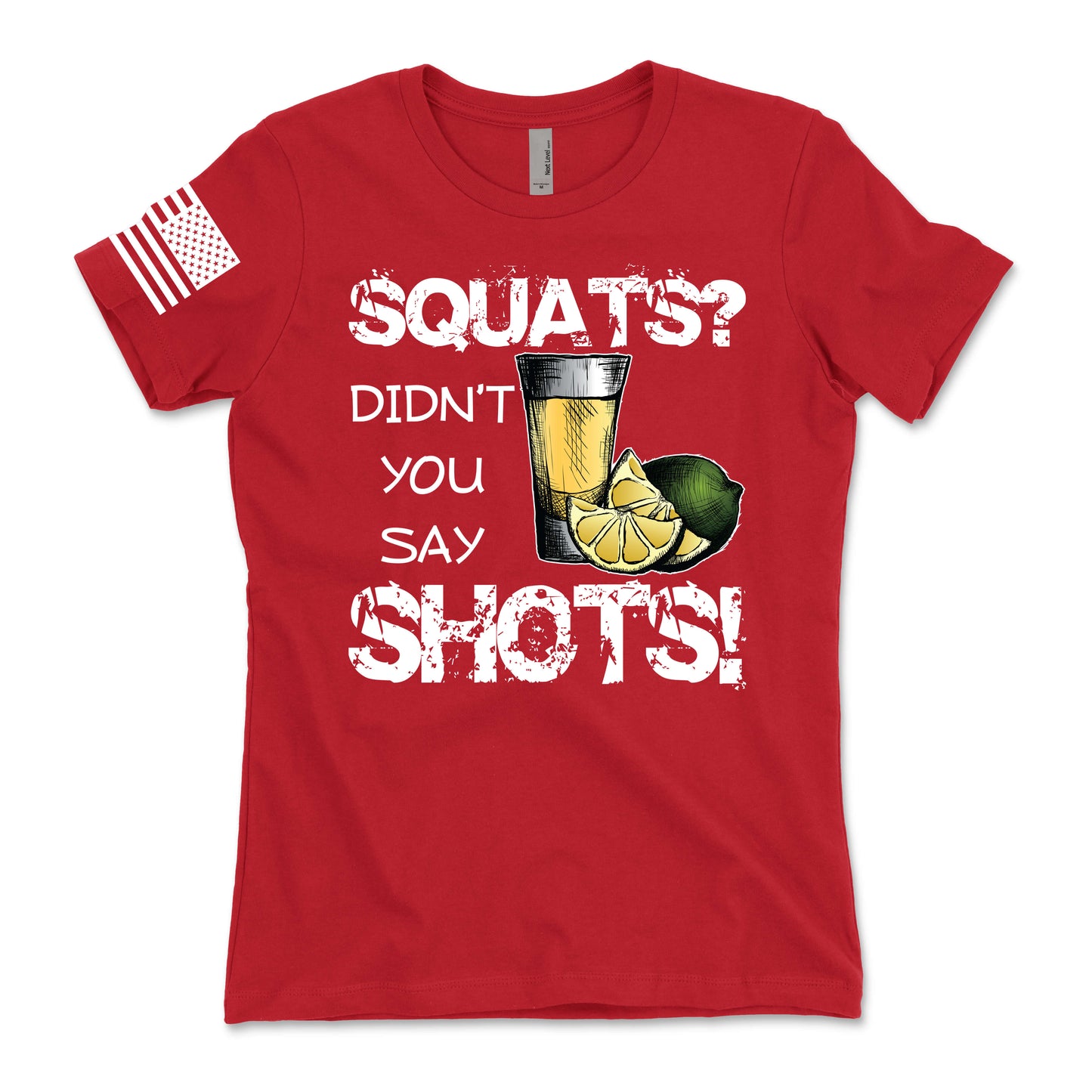 Squats or Shots Women's T-Shirt
