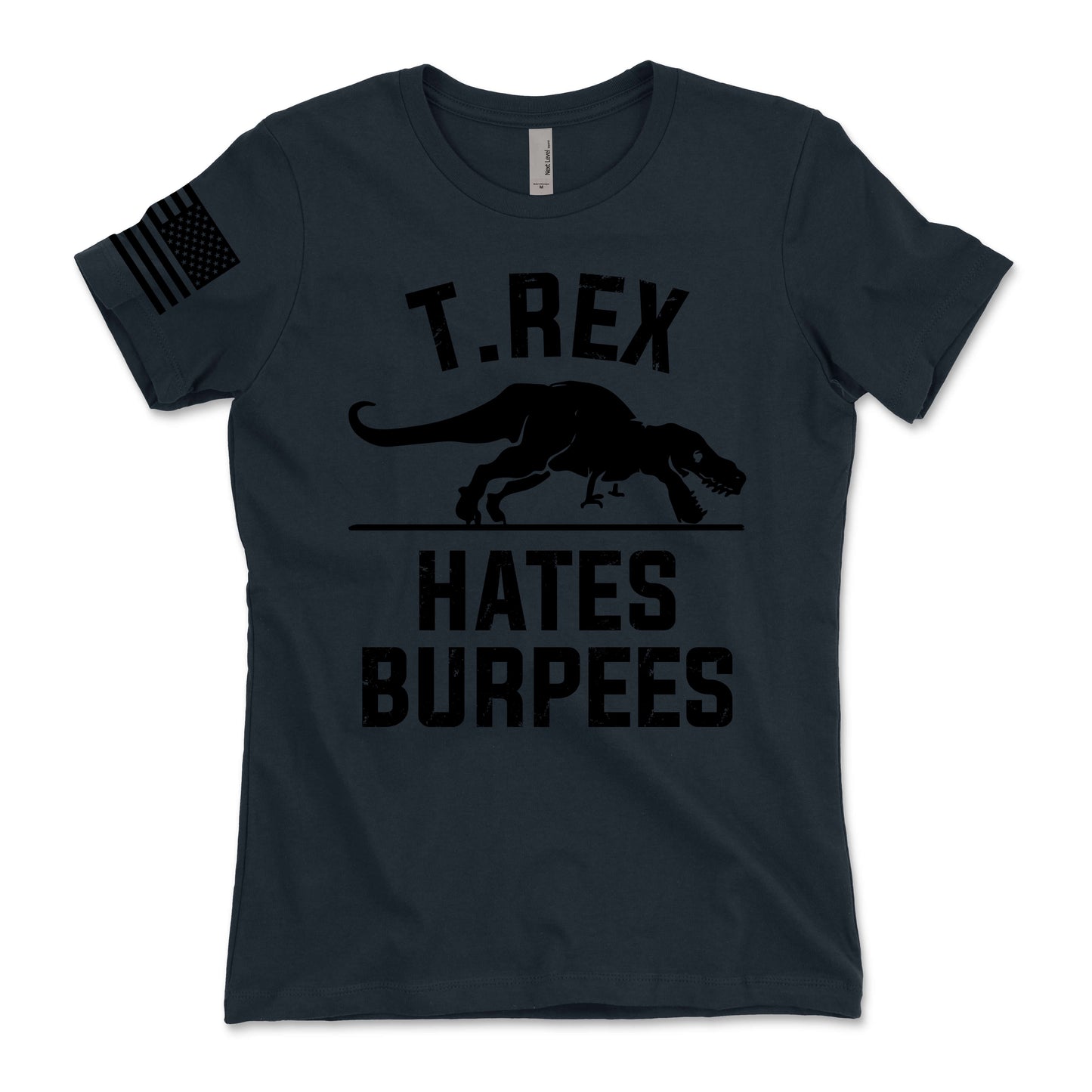 T.Rex Hates Burpees Women's T-Shirt