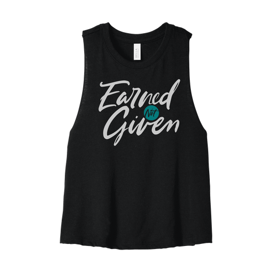 Earned Not Given Women’s Cropped Muscle Tank