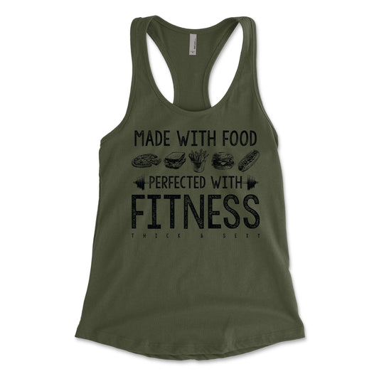 Made With Food Perfected With Fitness Women's Racerback