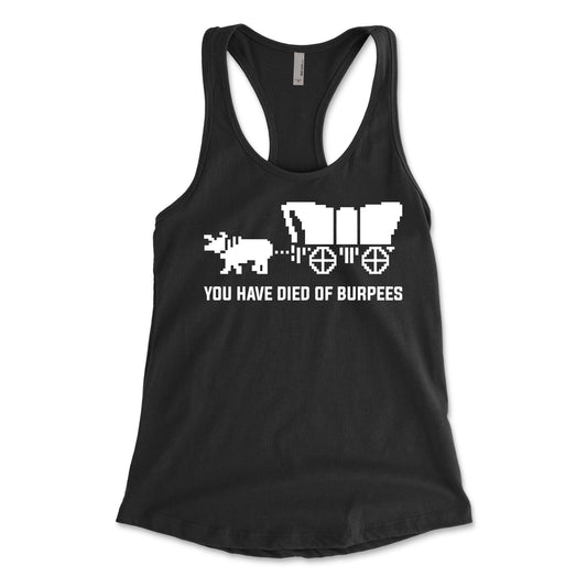 You Have Died of Burpees Women's Racerback