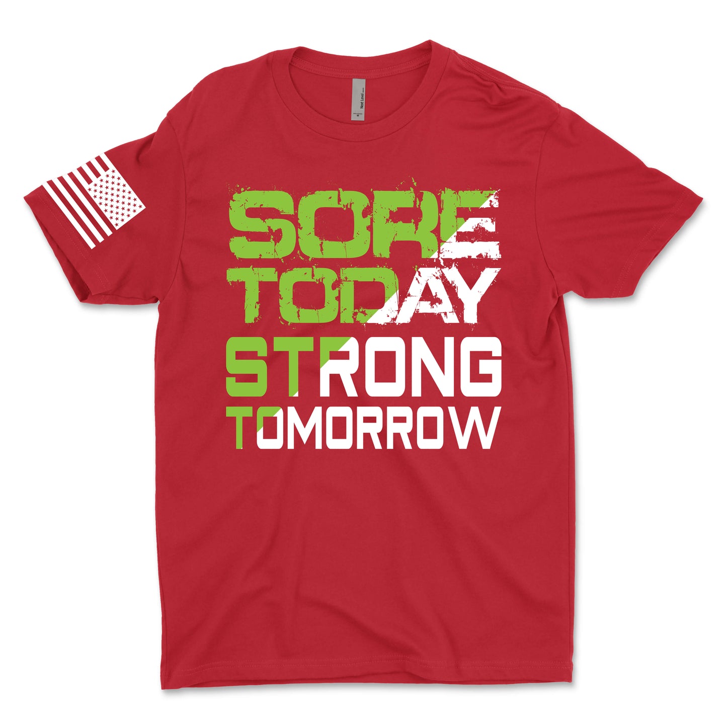 Sore Today Strong Tomorrow Men's T-Shirt