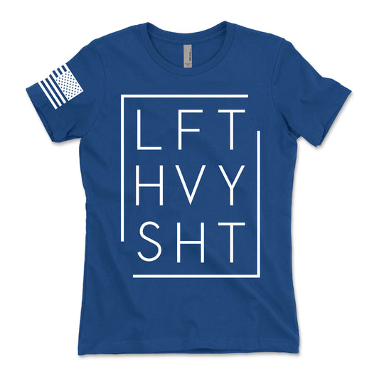 LFT HVY SHT Women's T-Shirt