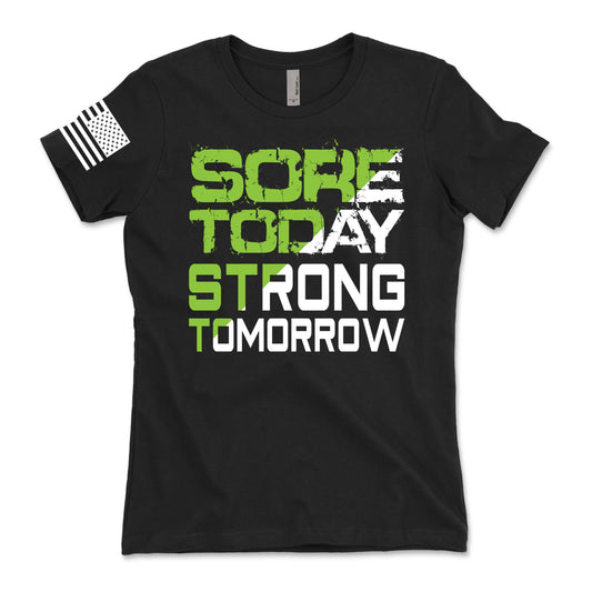 Sore Today Strong Tomorrow Women's T-Shirt