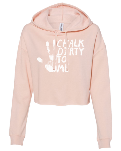 Chalk Dirty To Me Cropped Hoodie